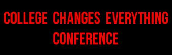 College Changes Everything Conference clip_image002.JPG